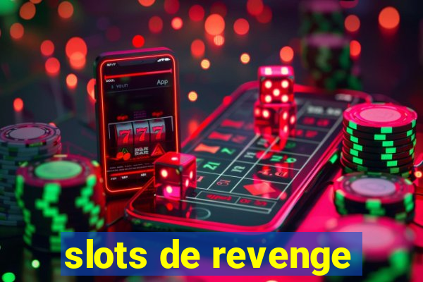 slots de revenge